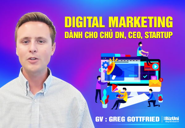 Digital Marketing dành cho Chủ DN, CEO, Startup